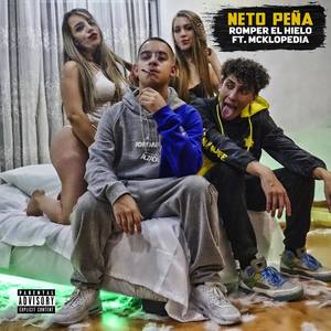Neto Peña - Romper el Hielo (feat. McKlopedia)