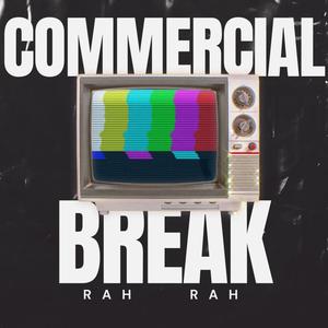 Commercial Break (Explicit)