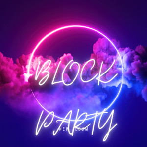 Block Party (Explicit)