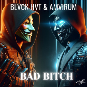 Bad ***** (Explicit)