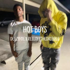 HOT BOYS (feat. RELLOFFTHEDRIBBLE) (Explicit)
