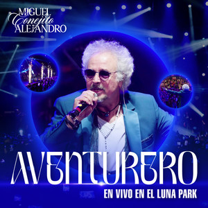 Aventurero (en vivo Luna Park)