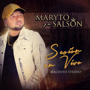 Maryto y Su Salsón (Sesión en Machito Studio) (En Vivo)