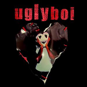 uglyboi (Explicit)