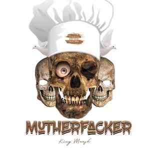 Mutherfacker (Explicit)