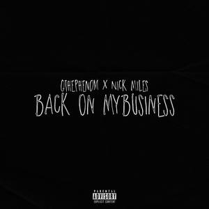 Back On My Business (Explicit)