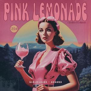 Pink Lemonade (feat. Absurd) [Explicit]