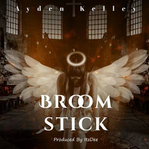 Broomstick (Explicit)