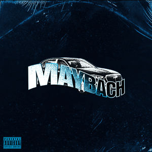 Maybach (Explicit)