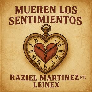 Mueren los sentimientos (feat. Leinex & Movida Musical)