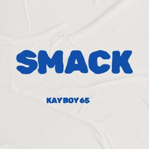 Smack (Explicit)