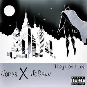 They Wont Last (Explicit)