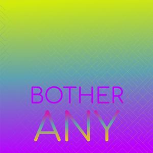 Bother Any