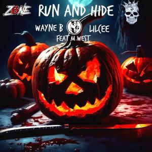 Run and Hide (feat. M.West) [Explicit]