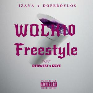 Wock10 (feat. Izaya, DopeBoyLo$ & RTBWest) (Explicit)