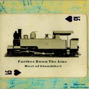 Further Down the Line (Best of K5)