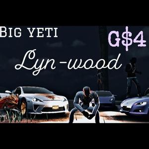 BIG YETI -LYNWOOD (Explicit)