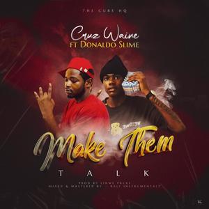 Make Them Talk (feat. DonaldoSlime237)