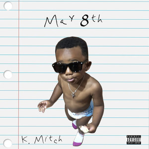May 8th (Explicit)