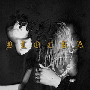 Blocka EP (Explicit)