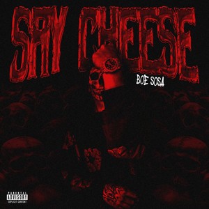 Say Cheese (Explicit)