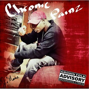 Chronic Painz (Explicit)