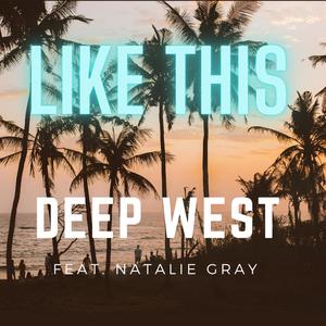 Like This(feat. Natalie Gray)