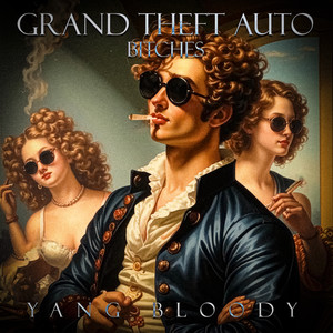 Grand Theft Auto ******* (Explicit)