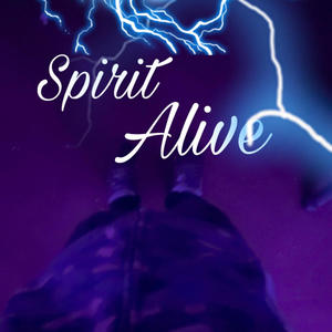 Spirit alive (Explicit)