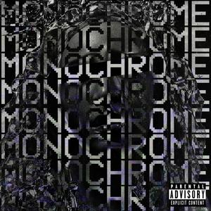 Monochrome (feat. Crucifyx & Sindromity) [Explicit]