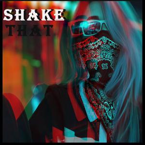 Shake that