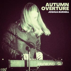 Autumn Overture(feat. Tim Yates, Nathan Greaves & Rachel Wilson) (Remaster)