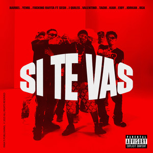 Si Te Vas (Explicit)