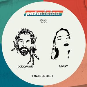 Patafunk - Patavision 96 (Make Me Feel)