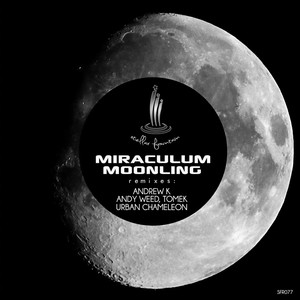 Moonling (Andrew K Remix)