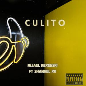 Culito (feat. Shamuel RR) [Explicit]