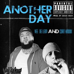 Another Day(feat. Cort Knoxx) (Explicit)