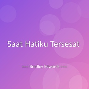 Saat Hatiku Tersesat