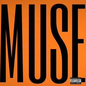 Muse (Explicit)