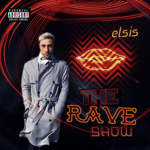 The Rave Show (Remix) [Explicit]