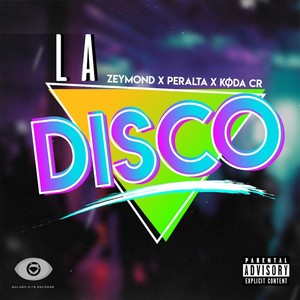 La Disco (Explicit)