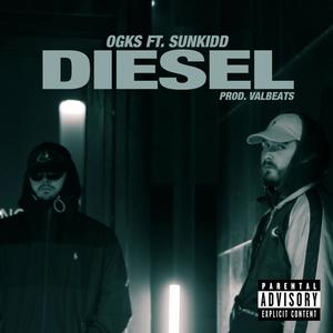 Diesel (feat. Sunkidd & Valbeats) (Explicit)