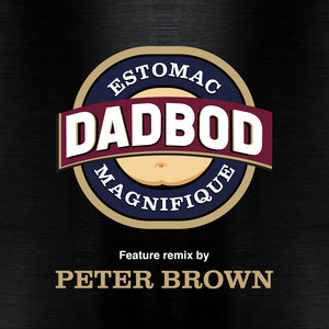 DADBOD (Peter Brown Remix)