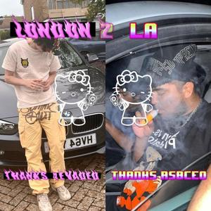 LONDON 2 LA (feat. RSBCEO) [Explicit]