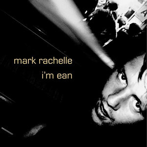 I'm Ean (Marks Re Rub Madness Mix)