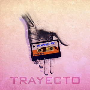 Trayecto (Explicit)