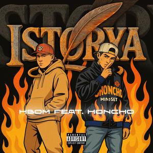 Istorya (feat. Honcho) (Explicit)