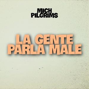 La gente parla male