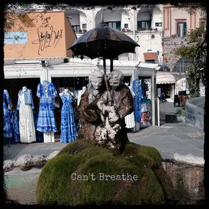 Can't Breathe (Explicit)