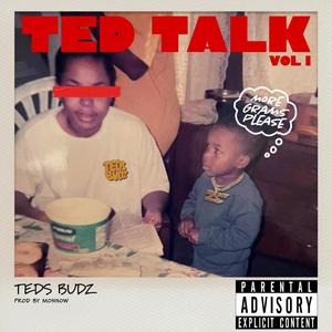 Ted Talk, Vol. 1 (Explicit)